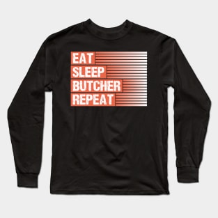 Butcher Butchery Repeat Fathers Day Gift Funny Retro Vintage Long Sleeve T-Shirt